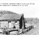 KY Replica Lincolns Boyhood Log Cabin Home Knob Creek Glossy Photo Postcard