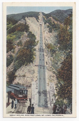 CA Mt. Lowe The Great Incline Electric Trolley Railway RR Vtg Postcard