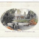 Happy Birthday Farm Scene Cows Girl Creek Tinted 1913 Postcard Embossed Frame
