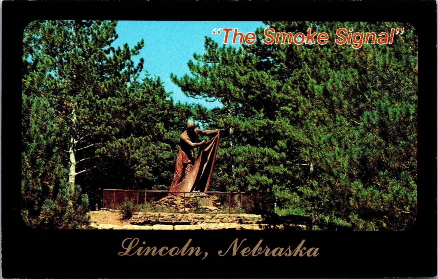 Smoke Signal Statue Pioneer Park Lincoln Nebraska Postcard Unposted