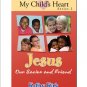 Jesus Our Savior and Friend
