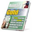 Learn how to Make money and Creat Mailing List Gold