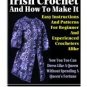 IRISH CROCHET AND LEARN HOW TO MAKE IT