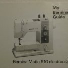 BERNINA MATIC 910 ELECTRONIC SEWING MACHINE MANUAL CD