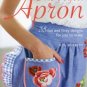 Perfect Apron Fun/ Flirty 35 Patterns to Make Included