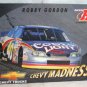 Racers Choice Chevy Madness Pinnacle Earnhardt Jeff Robby Gordon Labonte Craven