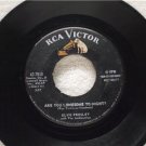ELVIS PRESLEY Are You Lonesome Tonight I Gotta Know RCA Victor Records 47-7810