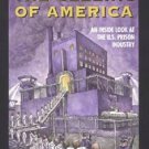 The Celling of America: An Inside Look at the U.S. Prison Industry by Daniel Burton-Rose