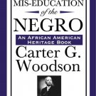 The Mis-Education of the Negro (An African American Heritage Book)