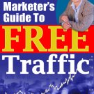 Internet Marketing - Internet Marketer's Guide to Free Traffic