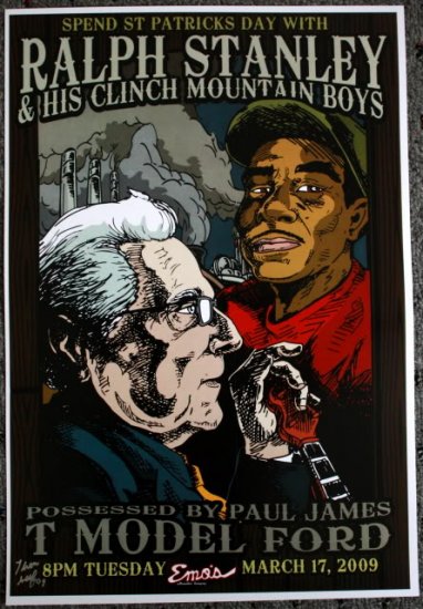 Ralph Stanley with Possessed by Paul James & T Model Ford Thom Self 13" x 19" Concert Poster