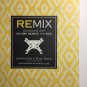 Remix Decorating with Culture Objects and Soul First Edition Hardcover ~ NEW