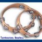 CP TAMBOURINES New Set Of Two (2) HEADLESS 1st Quality