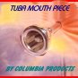 TWO (2) TUBA MOUTH PIECES GOLD & SILVER COLUMBIA Brand 18SP 18GP FREE SHIP USA