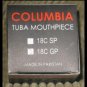 TWO (2) TUBA MOUTH PIECES GOLD & SILVER COLUMBIA Brand 18SP 18GP FREE SHIP USA