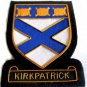 KIRKPATRICK SCOTTISH CLAN NAME BADGE NEW HAND EMBROIDERED CP MADE - GOOD DEAL