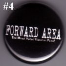 Forward Area - 'The Most Hated Band In Punk' pin