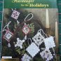 Stoney Creek Hardanger Patterns for The Holidays Christmas Ornaments Tags