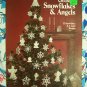 S&H Free USA Crochet Patterns Christmas Ornaments 12 Snowflakes & 4 Angles 255