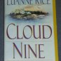 Cloud Nine by Luann Rice Hard Cover