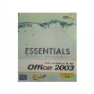 Essentials Microsoft Office Office 2003