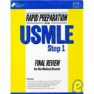 Rapid Preparation for the Usmle Step 1: Final Review for the Medical Board
