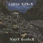 Night Garden by Nilsen, John  (1993)