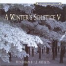 A Winter's Solstice, Vol. 5