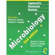 Lippincott's Illustrated Reviews: Microbiology