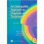An Osteopathic Approach to Diagnosis and Treatment