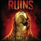 The Ruins (Unrated Edition) (2008)