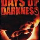 Days of Darkness (2007)