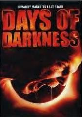 Days of Darkness (2007)