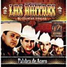 LOS BUITRES DE CULIACAN=PALABRA DE ACERO