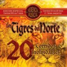 LOS TIGRES DEL NORTE-20 CORRIDOS INOLVIDABLES