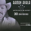 RAMON AYALA-ANTOLOGIA DE UN REY VOL#1-30 JOYAS MUSICALES