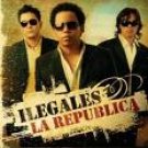 ILEGALES LA REPUBLICA-LA OTRA