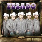 PESADO-SOLO CONTIGO