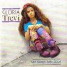 GLORIA TREVI-ME SIENTO TAN SOLA