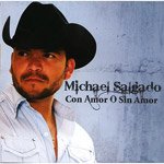 MICHAEL SALGADO-CON AMOR O SIN AMOR