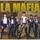 LA MAFIA-CON TANTO AMOR