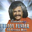 FREDDY FENDER-25 GOLDEN HITS