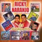 RICKY NARANJO Y LOS GAMBLERS-25 GOLDEN HITS