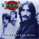 THREE DOG NIGHT-20 GREATEST HITS