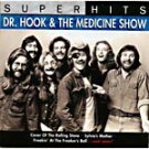 DR. HOOK & THE MEDICINE SHOW