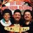 JESSY SERRATA, BOBBY NARANJO,AND, RENE SERRATA-25 GOLDEN HITS