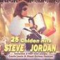 STEVE JORDAN-25 GOLDEN HITS
