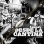 GRUPO PESADO - DESDE LA CANTINA VOL.#1 CD / DVD