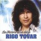 RIGO TOVAR-LA HISTORIA DE UN IDOLO