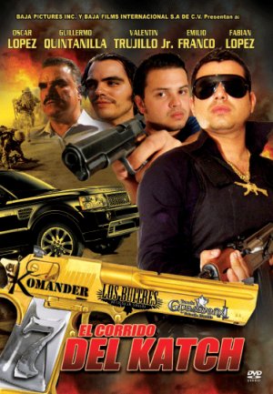 EL CORRIDO DEL KATCH=BEST ACTION MOVIE